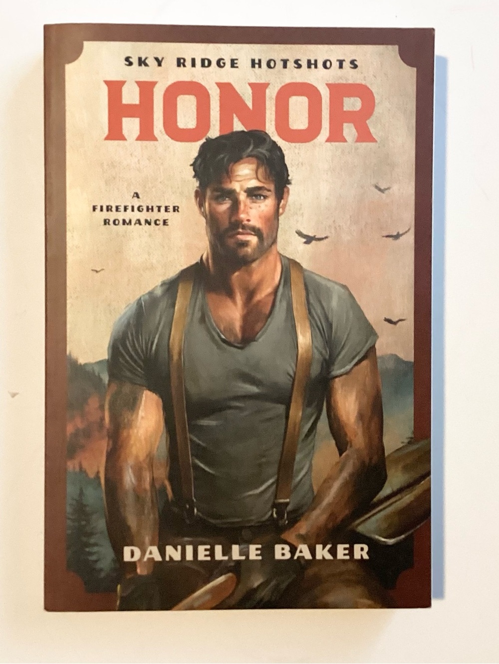 Honor by Danielle Baker Paperback Book Sky Ridge Hotshots Vol. 3